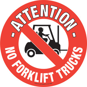 Attention no forklift trucks sign